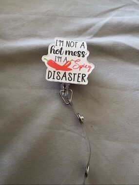 Funny Spicy Chili Pepper Badge Reel - 'I'm Not A Hot Mess I'm A Spicy Disaster'
